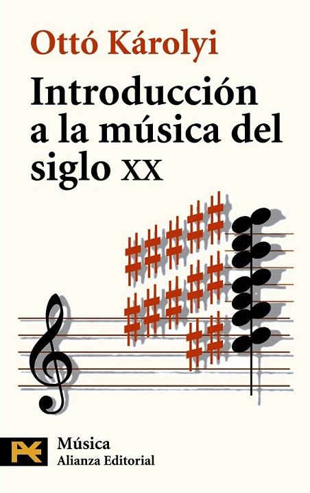 INTRUDUCION A LA MUSICA DEL S.XX | 9788420637822 | OTTO KAROLYI