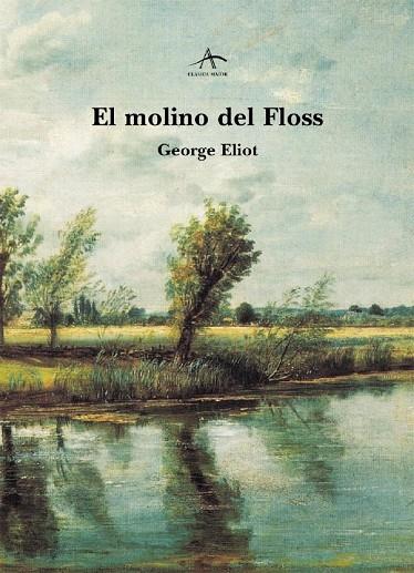 MOLINO DE FLOSS | 9788484281719 | ELIOT