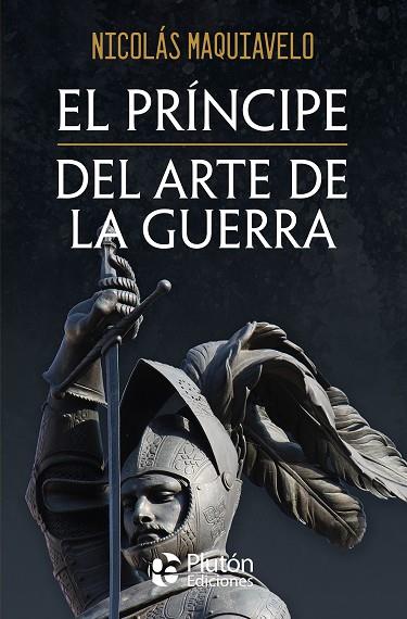EL PRÍNCIPE Y DEL ARTE DE LA GUERRA | 9788419087713 | MAQUIAVELO, NICOLÁS