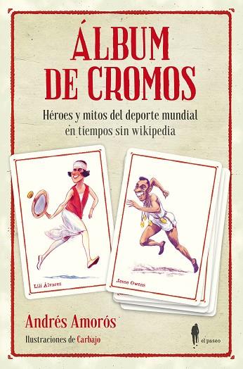 ÁLBUM DE CROMOS | 9788412297386 | AMORÓS GUARDIOLA, ANDRÉS
