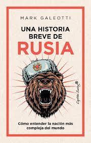 UNA BREVE HISTORIA DE RUSIA | 9788412457926 | GALEOTTI, MARK
