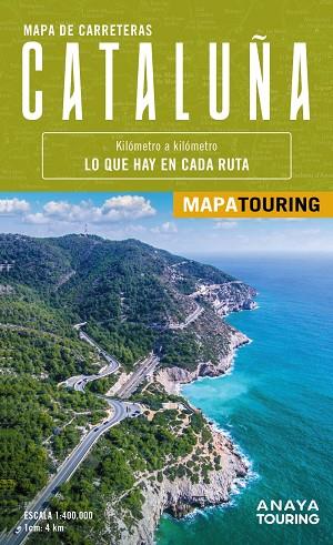 MAPA DE CARRETERAS DE CATALUÑA (DESPLEGABLE), ESCALA 1:400.000 | 9788491587163 | ANAYA TOURING