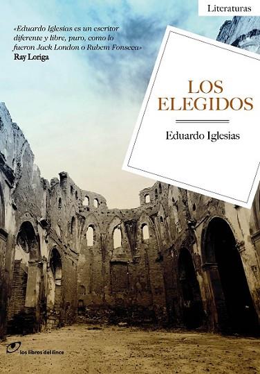 ELEGIDOS,LOS | 9788415070467 | IGLESIAS,EDUARDO