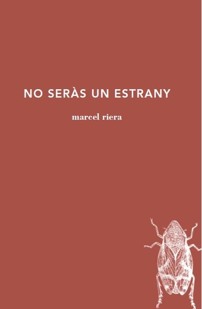 NO SERÀS UN ESTRANY | 9788494833267 | MARCEL RIERA