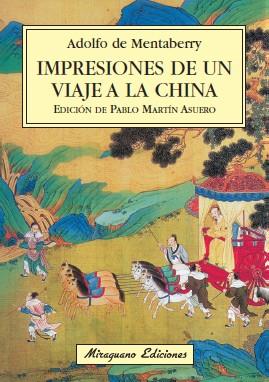 IMPRESIONES DE UN VIAJE A LA CHI | 9788478133314 | MENTABERRY