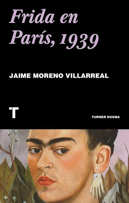 FRIDA EN PARÍS, 1939 | 9788417866501 | MORENO VILLARREA, JAIME