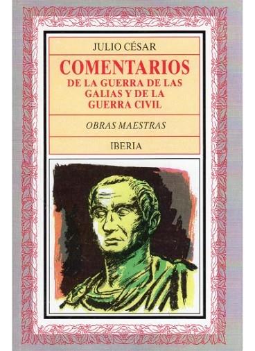 COMENTARIOS DE LA GUERRA GALIAS | 9788470820892 | CESAR