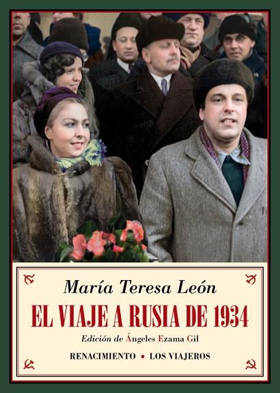 EL VIAJE A RUSIA DE 1934 | 9788417550363 | LEÓN, MARÍA TERESA