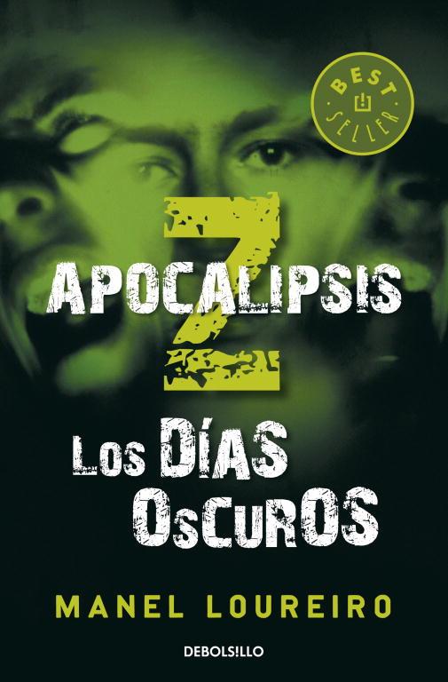 APOCALIPSIS Z LOS DIAS OSCUROS | 9788499890586 | LOUREIRO