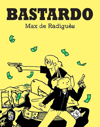 BASTARDO | 9788417294427 | DE RADIGUÈS, MAX
