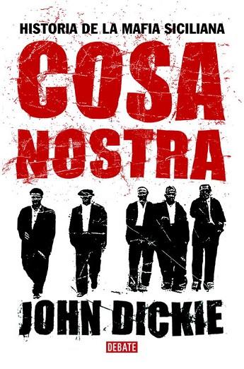 COSA NOSTRA | 9788483066638 | DICKIE