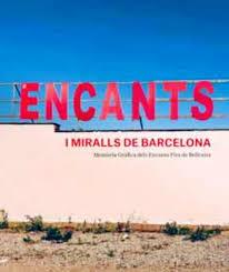 ENCANTS I MIRALLS DE BARCELONA | 9788491562788 | VV.AA