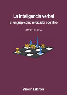 LA INTELIGENCIA VERBAL | 9788498956511 | ELVIRA, JAVIER