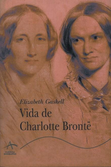 VIDA DE CHARLOTTE BRONTE | 9788484280279 | GASKELL, ELIZABETH