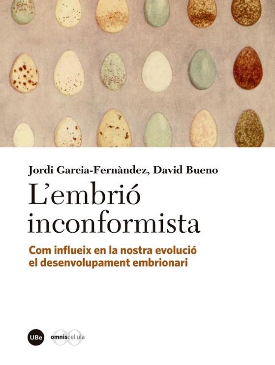 L'EMBRIO INCONFORMISTA | 9788447540051 | BUENO DAVID / GARCÍA, JORDI