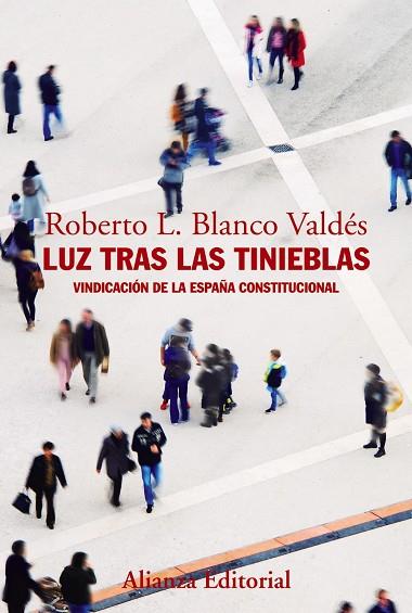 LUZ TRAS LAS TINIEBLAS | 9788491812449 | BLANCO VALDÉS, ROBERTO L.