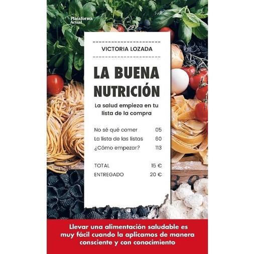 LA BUENA NUTRICIóN | 9788417114572 | LOZADA, VICTORIA