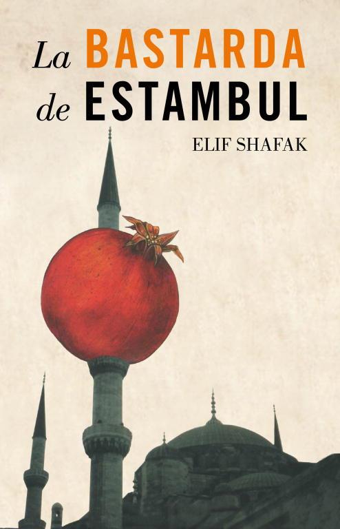 LA BASTARDA DE ESTAMBUL | 9788426417077 | SHAFAK