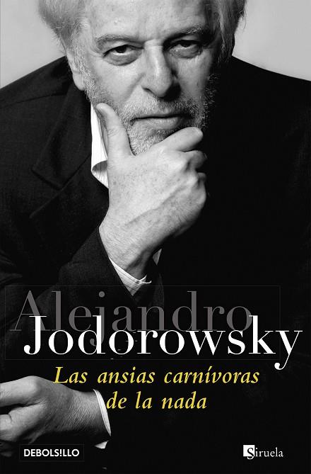 LAS ANSIAS CARNIVORAS DE LA NADA | 9788483463079 | JODOROWSKY