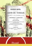 ARTE DE TOREAR A PIE Y A CABALLO | 9788498622904 | MONTES
