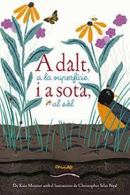 ADALT A LA SUPERFICIE I A SOTA AL SOL | 9788484705765 | KATE MESSNER & CHRISTOPHER SILAS NEAL