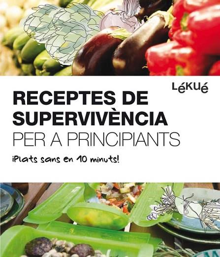 RECEPTES DE SUPERVIVENCIA | 9788415193074 | AUTORS, DIVERSOS