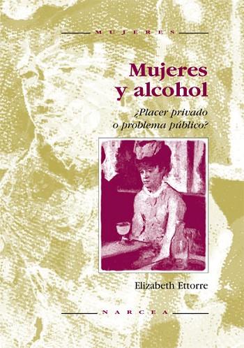 MUJERES Y ALCOHOL | 9788427712645 | ETTORRE