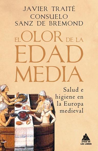 EL OLOR DE LA EDAD MEDIA | 9788418217593 | TRAITÉ, JAVIER/SANZ DE BREMOND LLORET, CONSUELO