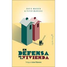 EN DEFENSA DE LA VIVIENDA | 9788494886171 | MADDEN / MARCUSE