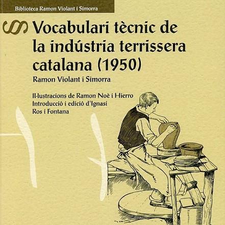VOCABULARI TÈCNIC DE LA INDUSTRIA TERRISSERA CATALANA (1950)  | 9788418806285 | VIOLANT I SIMORRA, RAMON 