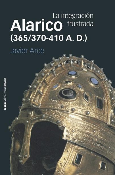 ALARICO (365/370-410 A. D.) | 9788416662531 | ARCE MARTÍNEZ, JAVIER