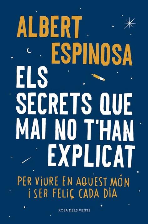 SECRETS QUE MAI NO T'HAN EXPLICAT, ELS | 9788416430499 | ESPINOSA, ALBERT