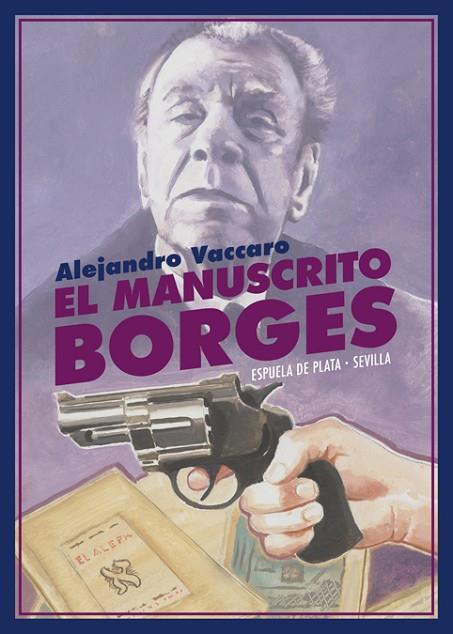 EL MANUSCRITO BORGES | 9788417146788 | VACCARO, ALEJANDRO