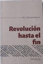 REVOLUCIÓN HASTA EL FIN | 9788494888427 | MIL