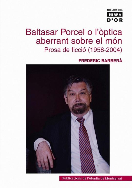 BALTASAR PORCEL O L'OPTICA ABERR | 9788484159902 | BARBERA