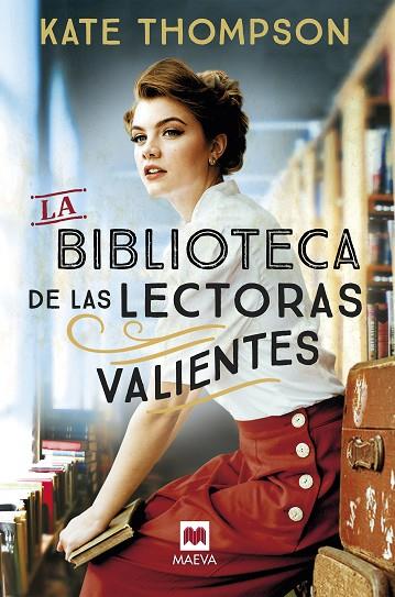 LA BIBLIOTECA DE LAS LECTORAS VALIENTES | 9788419638342 | THOMPSON , KATE