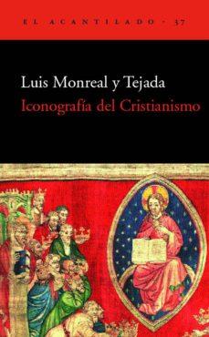 ICONOGRAFIA CRISTIANISMO AC-37 | 9788495359285 | MONREAL TEJADA, LUIS