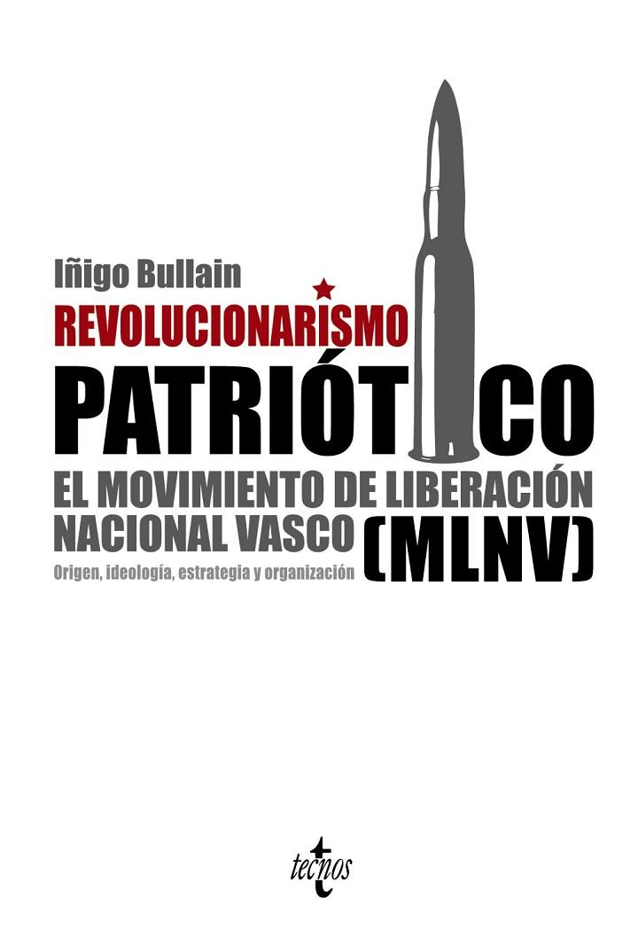 REVOLUCIONARISMO PATRIOTICO | 9788430952601 | BULLAIN