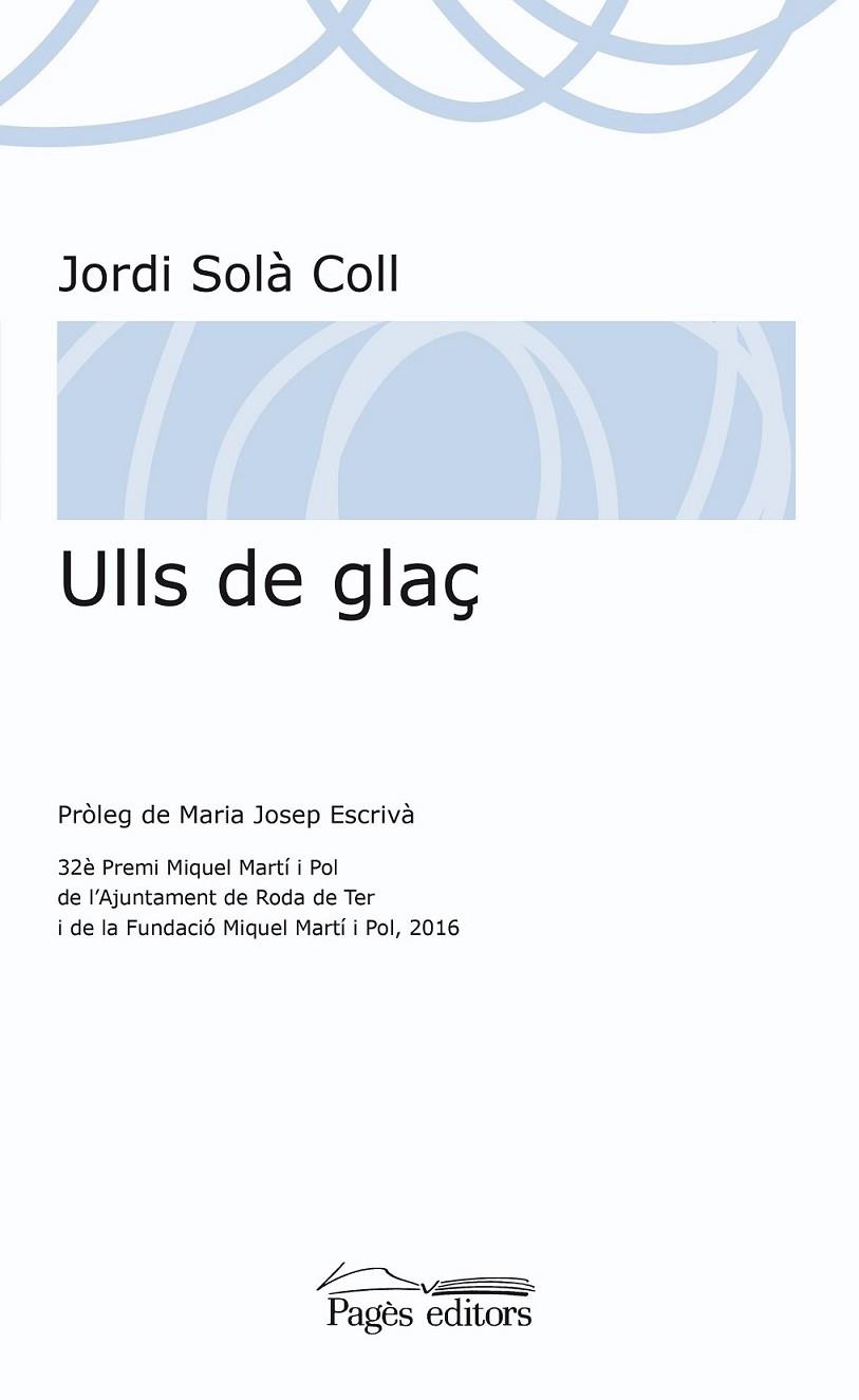 ULLS DE GLAÇ | 9788499758657 | SOLÀ COLL, JORDI