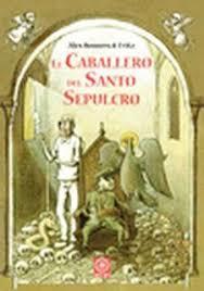 EL CABALLERO DEL SANTO SEPULCRO | 9788446047926 | ROMERO RECHE, ALEJANDRO/OLIVERA ALMOZARA, RICARDO