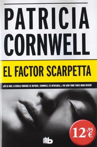 EL FACTOR SCARPETTA | 9788498727371 | CORNWELL, PATRICIA D.
