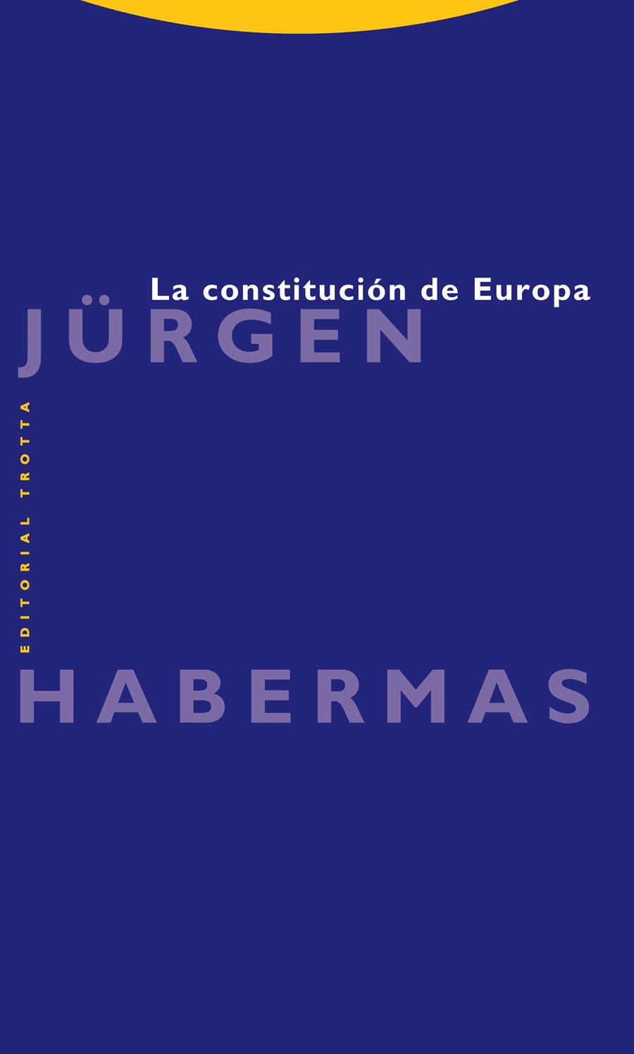 LA CONSTITUCION DE EUROPA | 9788498793130 | HABERMAS