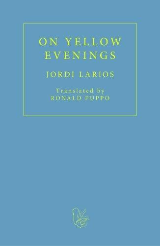 ON YELLOW EVENING | 9781913744441 | JORDI LARIOS