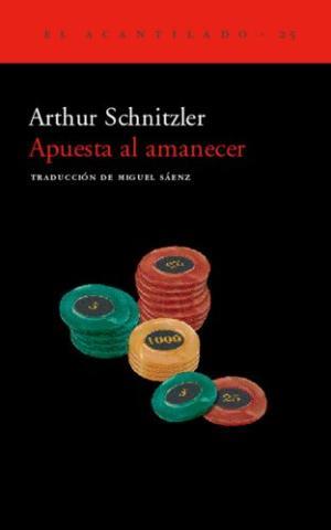 APUESTA AL AMANECER BOLSILLO-11 | 9788496489899 | SCHNITZLER, ARTHUR