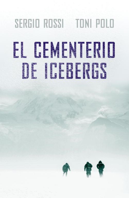 EL CEMENTERIO DE ICEBERGS | 9788401337482 | VARIS