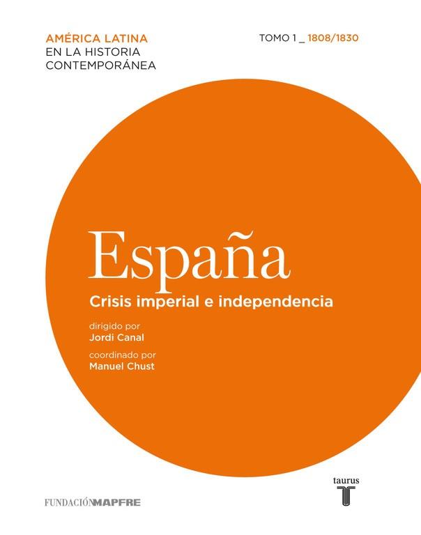 ESPAÑA CRISIS IMPERIAL | 9788430607860 | CANAL MORELL, JORDI
