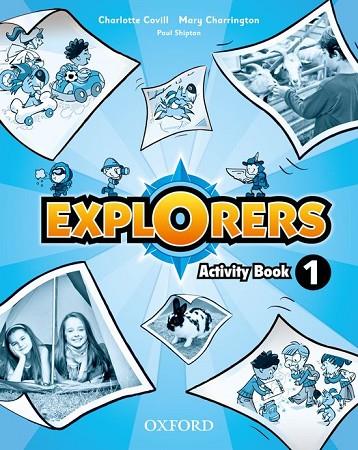 EXPLORERS ACTIVITY BOOK I | 9780194508575 | VARIS
