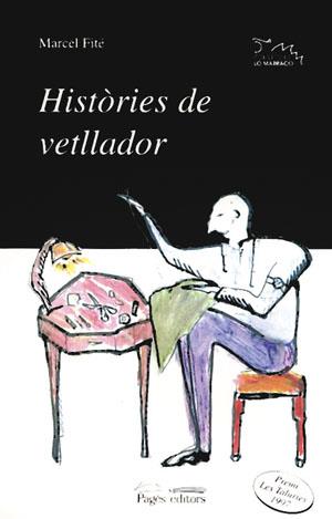 HISTÒRIES DE VETLLADOR | 9788479354336 | MARCEL FITÉ