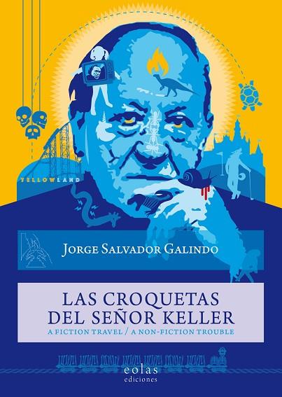 LAS CROQUETAS DEL SEÑOR KELLER | 9788418079627 | SALVADOR GALINDO, JORGE