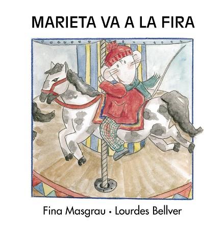 MARIETA VA A LA FIRA (MAJUSCULES | 9788481314984 | BELLVER, LOURDES ; M